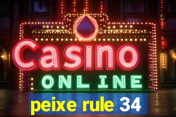 peixe rule 34